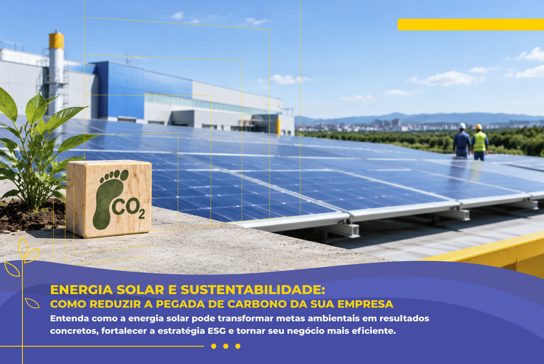 Energia Solar e Sustentabilidade: Reduza Emissões